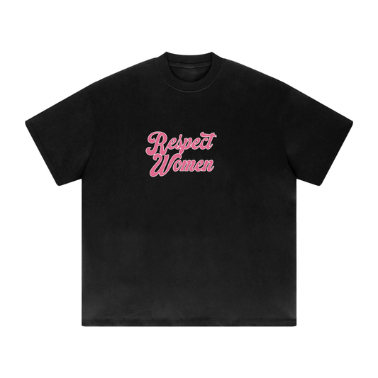 "Respect Women" Super Heavyweight T-Shirt